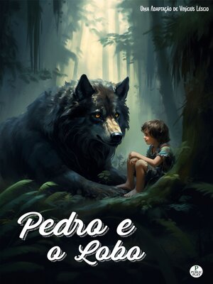cover image of Pedro e o Lobo